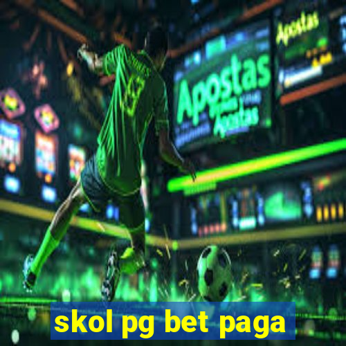 skol pg bet paga